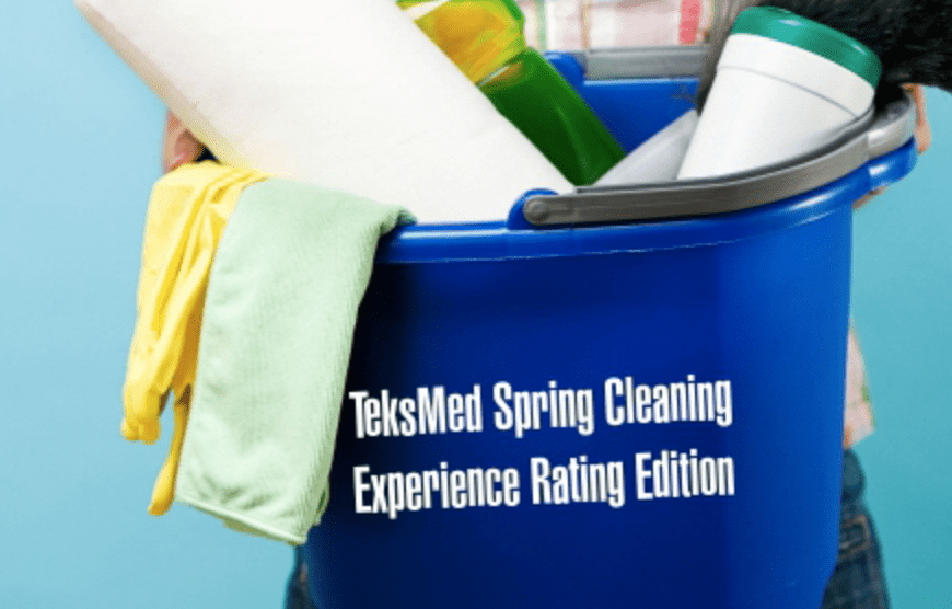 TeksMed Spring Cleaning – Experience Rating Edition!